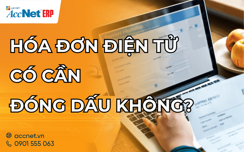 hóa đơn điện tử có cần đóng dấu không