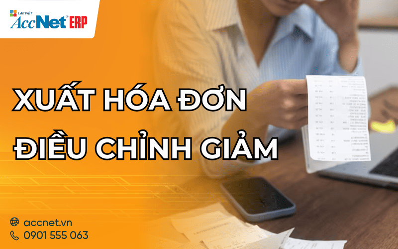 xuất hóa đơn điều chỉnh giảm