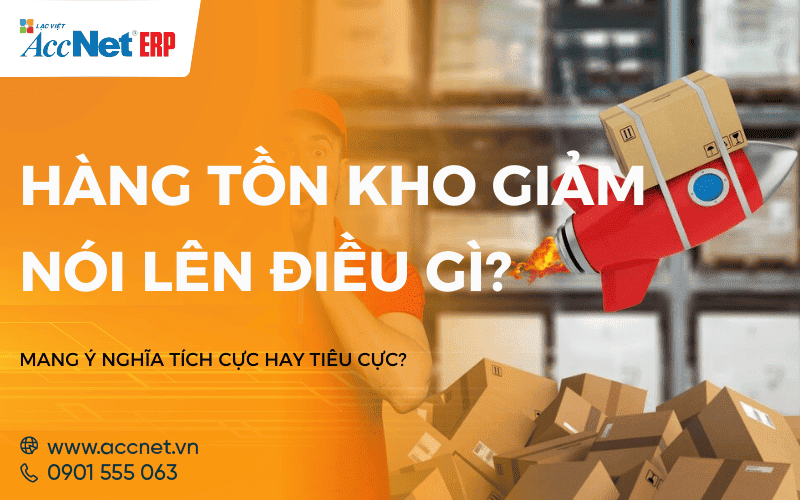 hàng tồn kho giảm nói lên điều gì