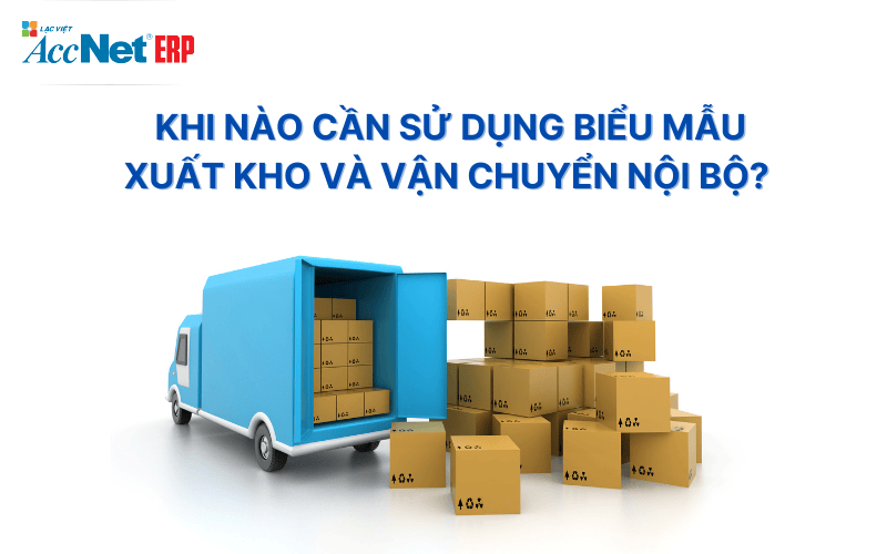 Phiếu xuất hàng kiêm điều chuyển nội bộ