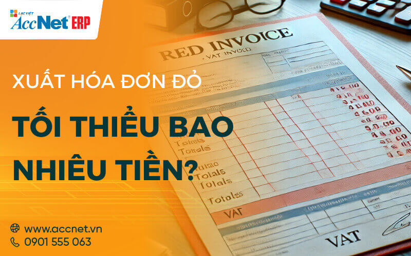 xuất hóa đơn đỏ tối thiểu bao nhiêu tiền