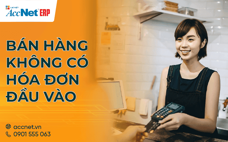 bán hàng không có hóa đơn đầu vào