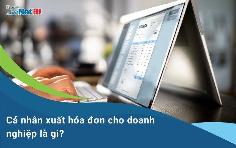 cá nhân xuất hóa đơn cho doanh nghiệp