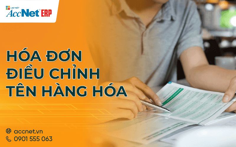 hóa đơn điều chỉnh tên hàng hóa