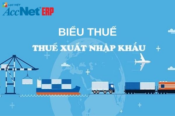 biểu thuế xuất nhập khẩu 2025