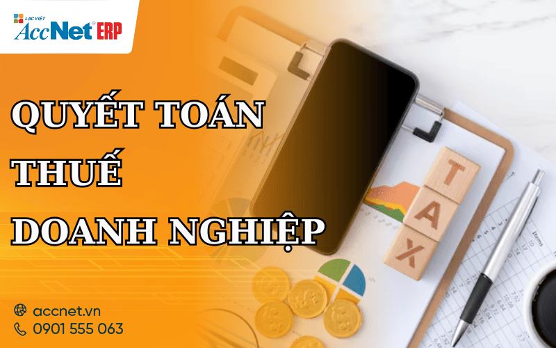 quyết toán thuế doanh nghiệp