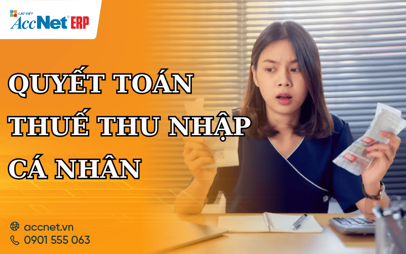 Quyết toán thuế thu nhập cá nhân