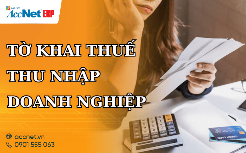 Tờ khai thuế thu nhập doanh nghiệp