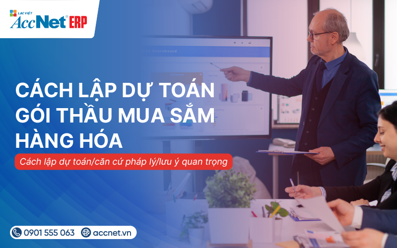 cách lập dự toán gói thầu mua sắm hàng hóa