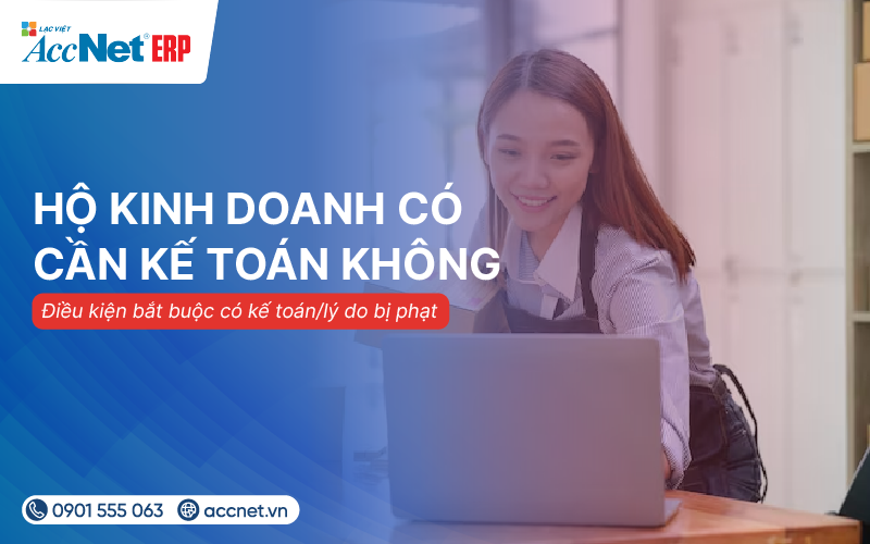 hộ kinh doanh có cần kế toán không