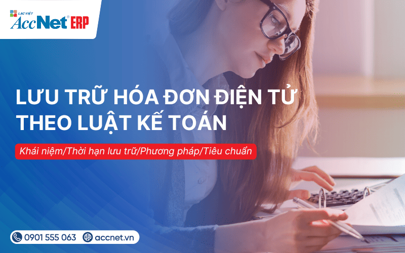 Lưu trữ hóa đơn điện tử theo Luật Kế toán