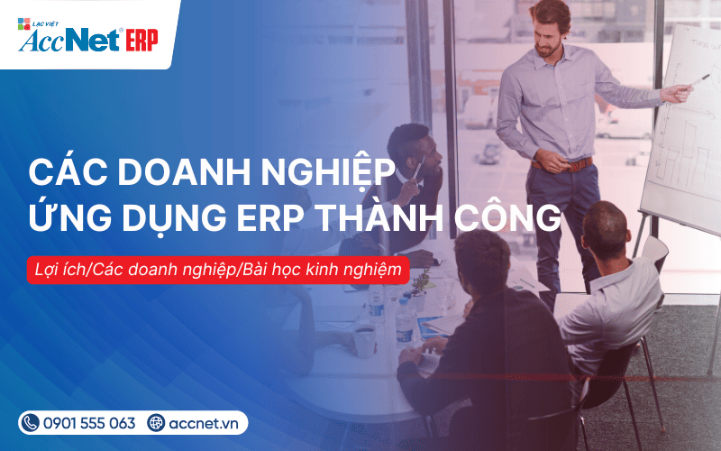 các doanh nghiệp ứng dụng ERP thành công