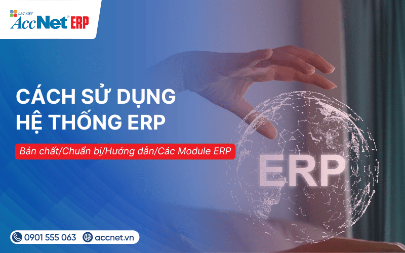 cách sử dụng hệ thống ERP