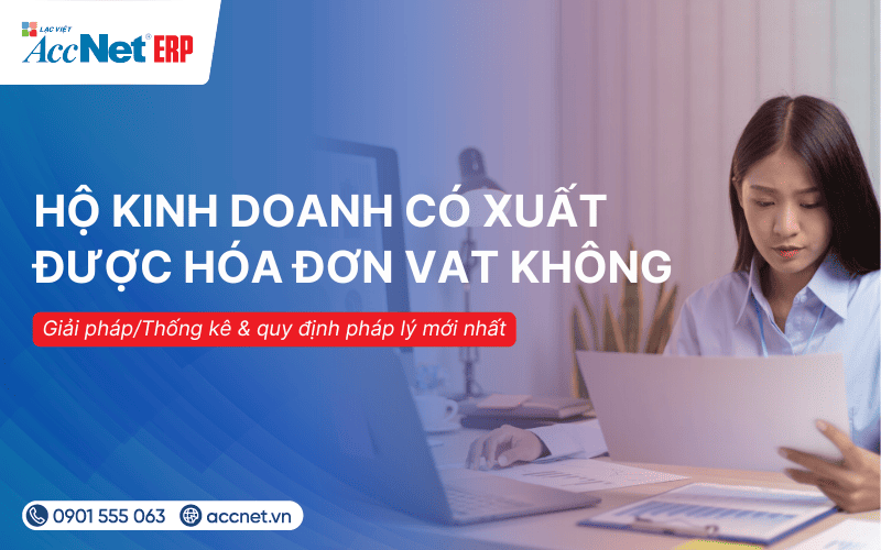 Hộ kinh doanh có xuất được hóa đơn VAT không