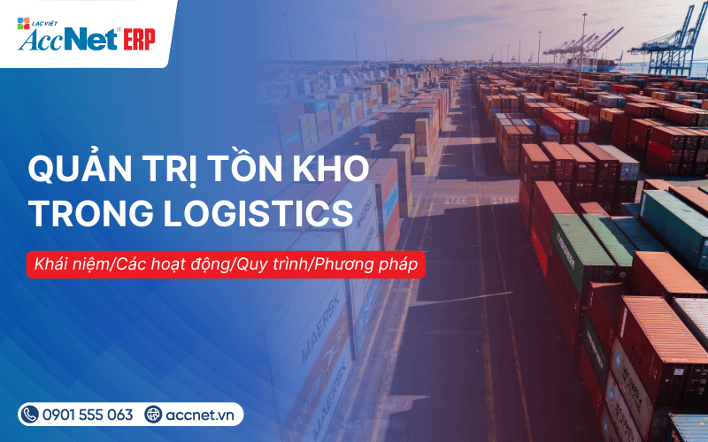 Quản trị tồn kho trong logistics