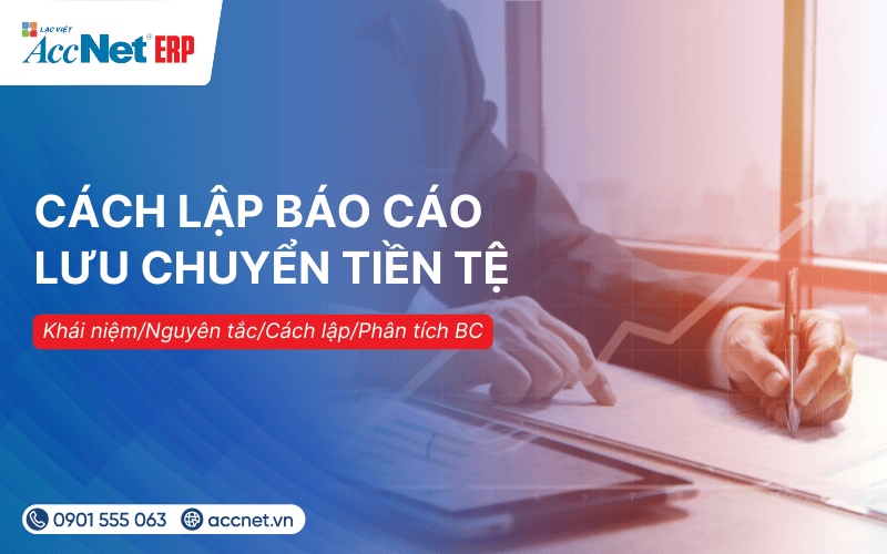 cách lập báo cáo lưu chuyển tiền tệ